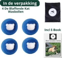 De Blaffende Kat Wasdrogerbollen - Droger Ballen - Huisdier Haarverwijderaar - 4 Wasbollen Voor Wasmachine En Droger -Dieren Product Winkel 1200x1107 6